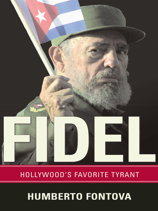 Title details for Fidel by Humberto Fontova - Available
